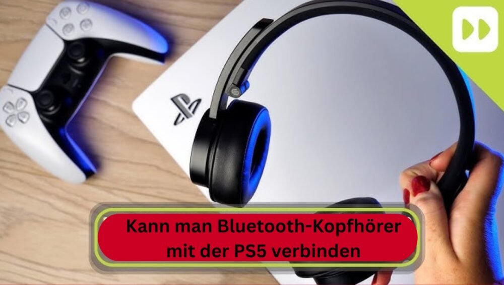 Kann-man-Bluetooth-Kopfheorer-mit-der-PS5-verbinden